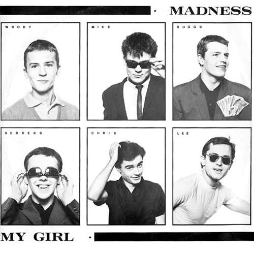 My Girl - id|artist|title|duration ### 2614|Madness|My Girl|165244 - Madness