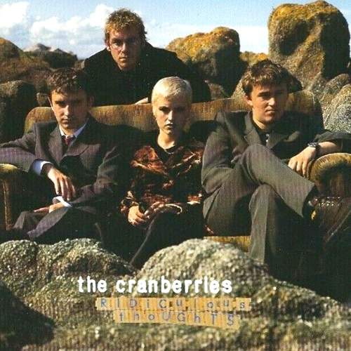 Ridiculous Thoughts - id|artist|title|duration ### 2746|The Cranberries|Ridiculous Thoughts|248623 - The Cranberries