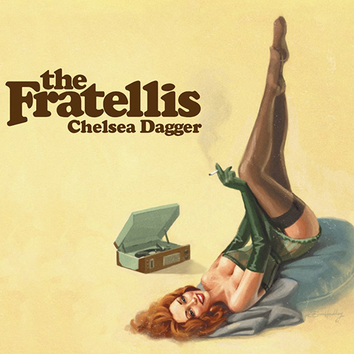 Chelsea Dagger - id|artist|title|duration ### 1431|The Fratellis|Chelsea Dagger |214280 - The Fratellis